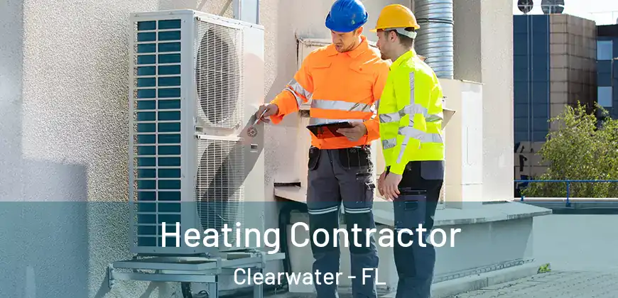  Heating Contractor Clearwater - FL