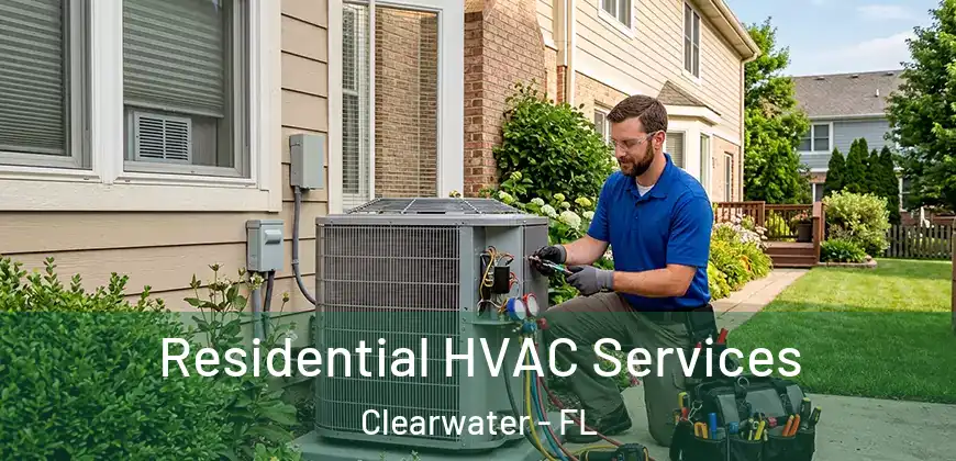  Residential HVAC Services Clearwater - FL